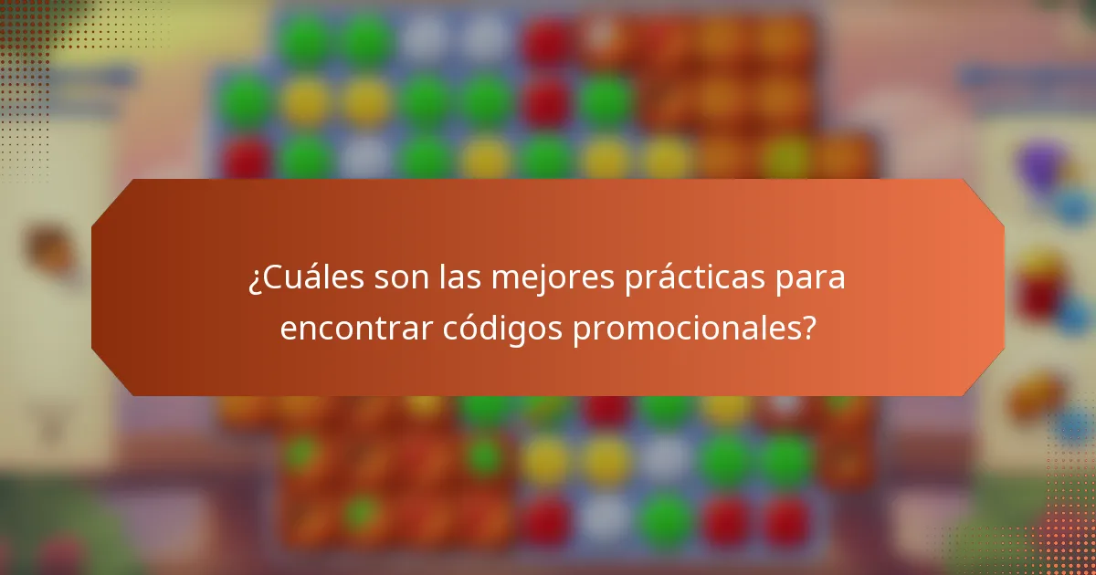 ¿Cuáles son las mejores prácticas para encontrar códigos promocionales?