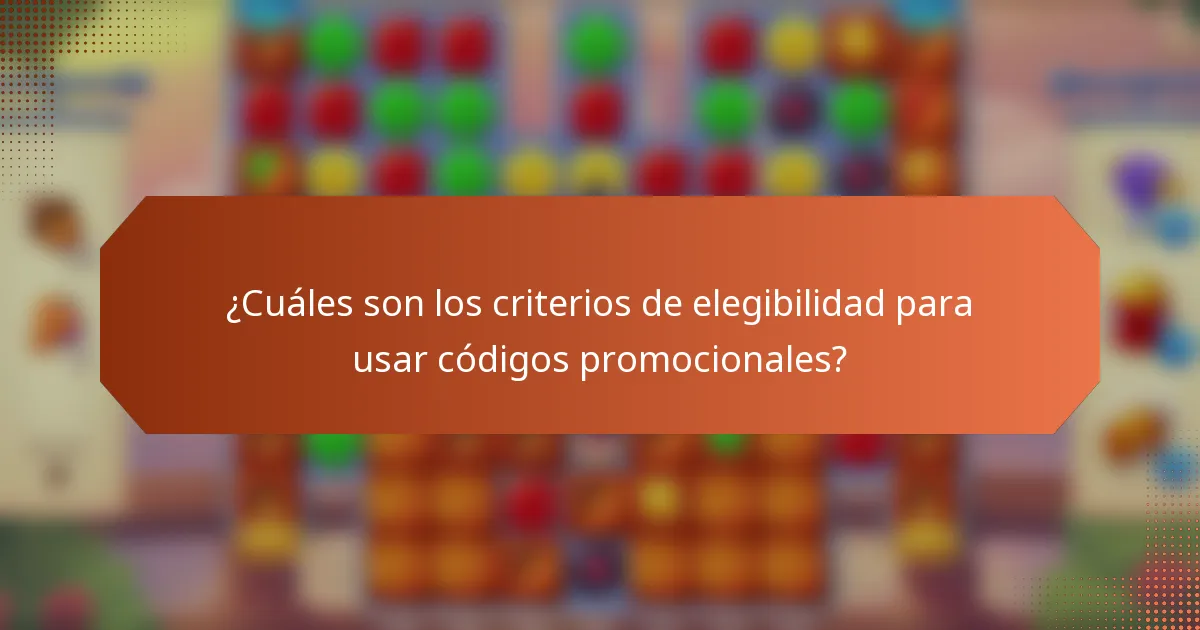 ¿Cuáles son los criterios de elegibilidad para usar códigos promocionales?